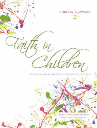Faith in Children: Stories from FaithBased Children's Centers,Used