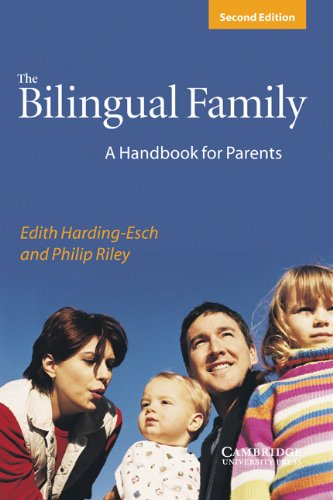 The Bilingual Family: A Handbook for Parents,Used