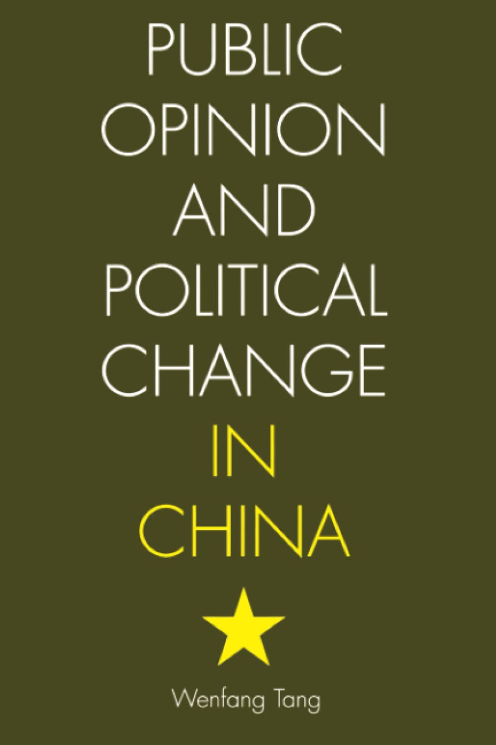 Public Opinion and Political Change in China,Used
