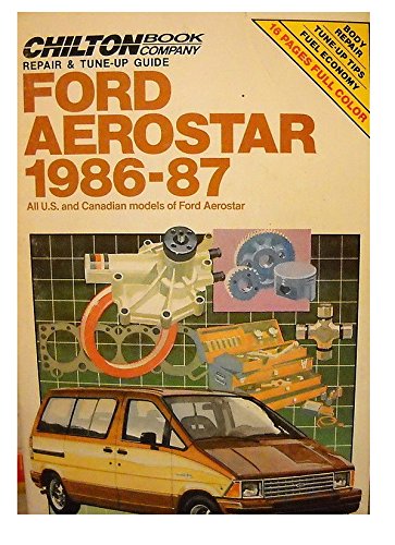 Ford Aerostar, 198687: Repair & tuneup guide : all U.S. and Canadian models of Ford Aerostar,Used
