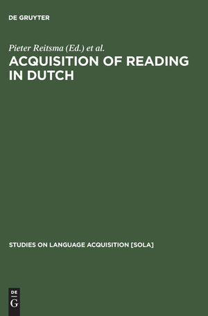 Acquisition Of Reading In Dutch (Studies On Language Acquisition [Sola], 9),Used
