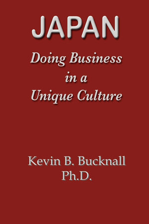 Japan: Doing Business in a Unique Culture,New