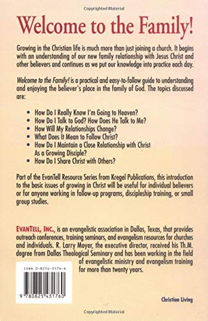 Welcome to the Family: Understanding Your New Relationship to God and Others,Used