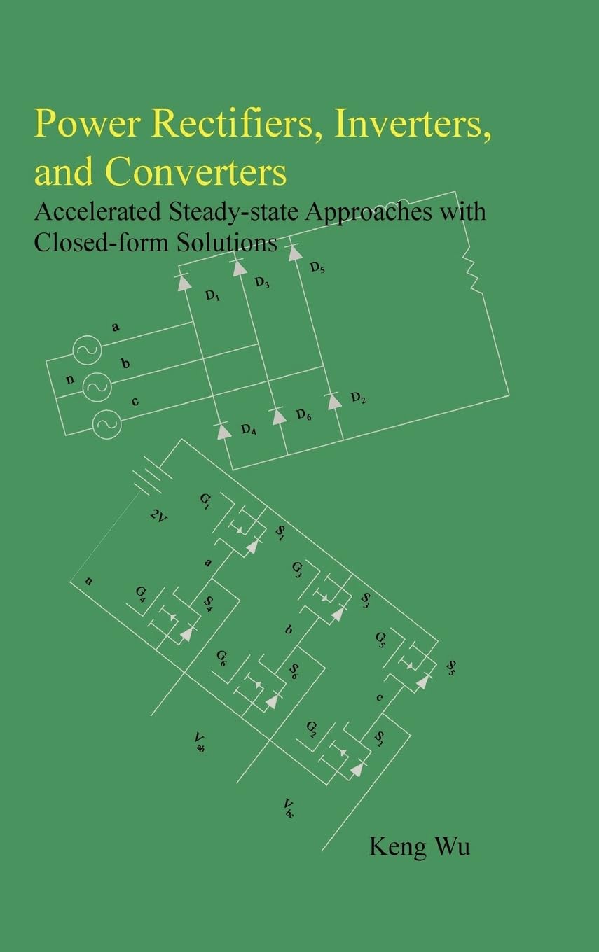 Power Rectifiers, Inverters, And Converters: Accelerated Steadystate Approaches With Closedform Solutions
