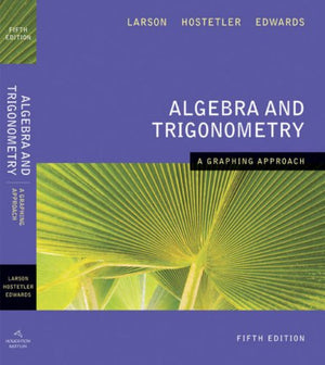 Algebra and Trigonometry A Graphing Approach,Used
