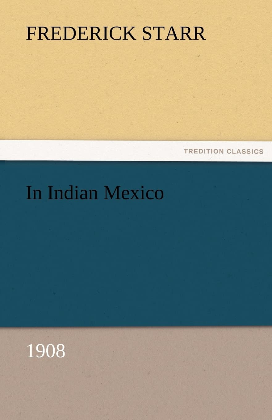 In Indian Mexico (1908),Used