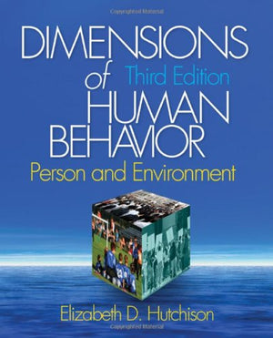 Dimensions of Human Behavior: Person and Environment (Series in Social Work),Used