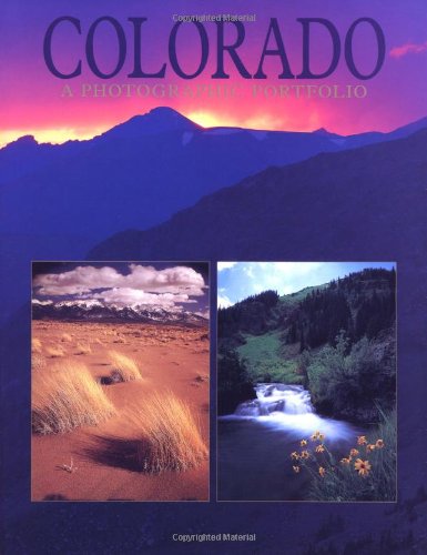 Colorado: A Photographic Portfolio Book,Used