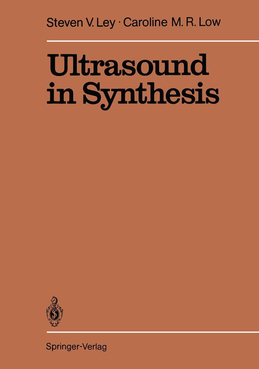 Ultrasound in Synthesis (Reactivity and Structure: Concepts in Organic Chemistry, 27),Used