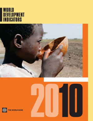 World Development Indicators 2010,New