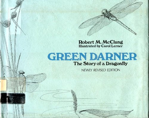 Green Darner: The Story Of A Dragonfly,New