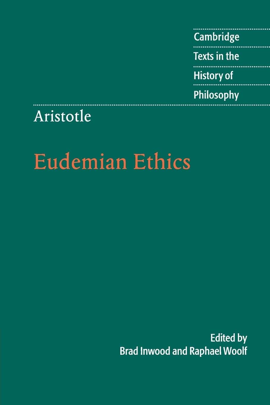 Aristotle: Eudemian Ethics (Cambridge Texts in the History of Philosophy),Used