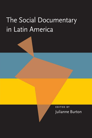 The Social Documentary in Latin America (Pitt Latin American Series),Used
