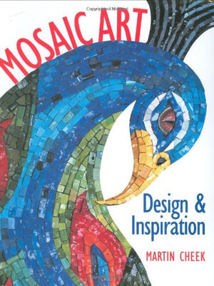 Mosaic Art: Design and Inspiration,New