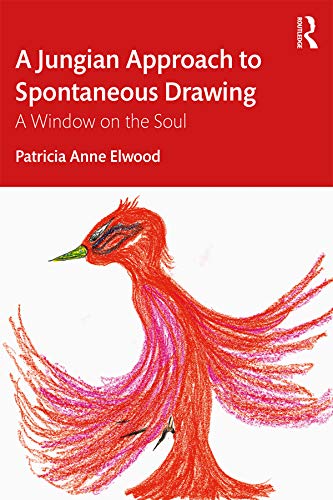 A Jungian Approach to Spontaneous Drawing: A Window on the Soul,New