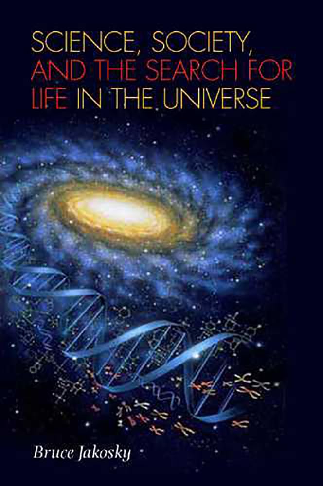 Science, Society, And The Search For Life In The Universe,New
