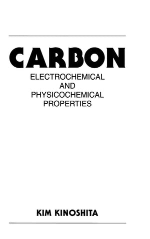 Carbon: Electrochemical and Physicochemical Properties,Used
