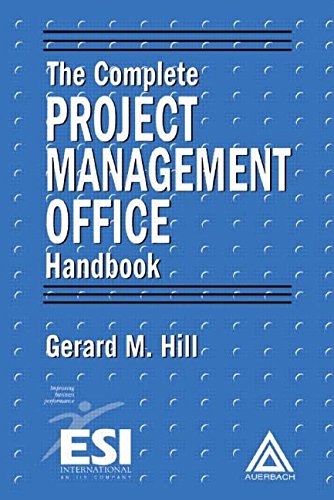 The Complete Project Management Office Handbook (ESI International Project Management Series),Used
