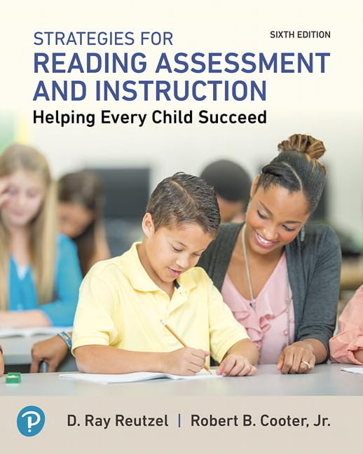 Strategies for Reading Assessment and Instruction: Helping Every Child Succeed,Used