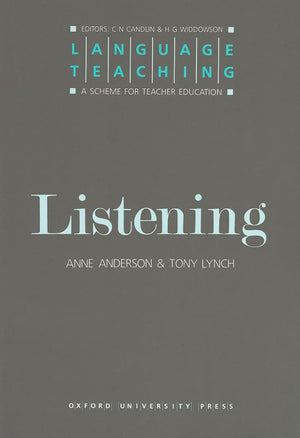 Language Teaching. A Scheme For Teacher'S Education. Listening (Language Teaching: A Scheme For Teacher Education)