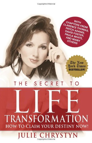 The Secret to Life Transformation: How to Claim Your Destiny Now!,Used
