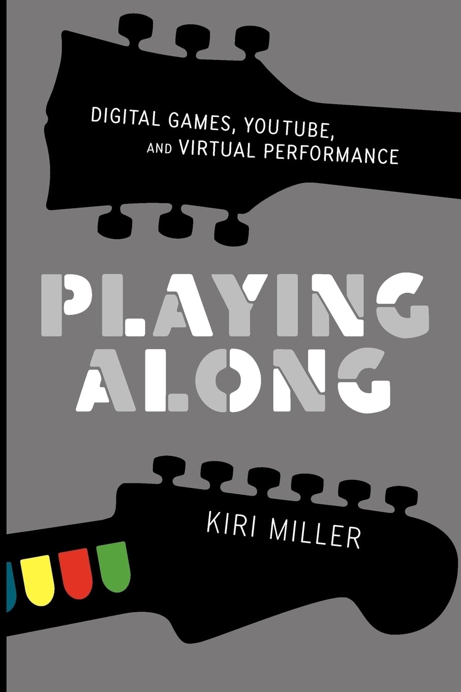 Playing Along: Digital Games, Youtube, And Virtual Performance (Oxford Music / Media),Used