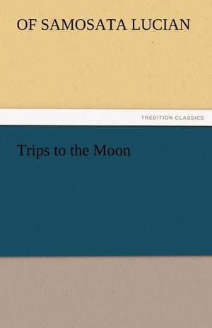 Trips to the Moon,Used