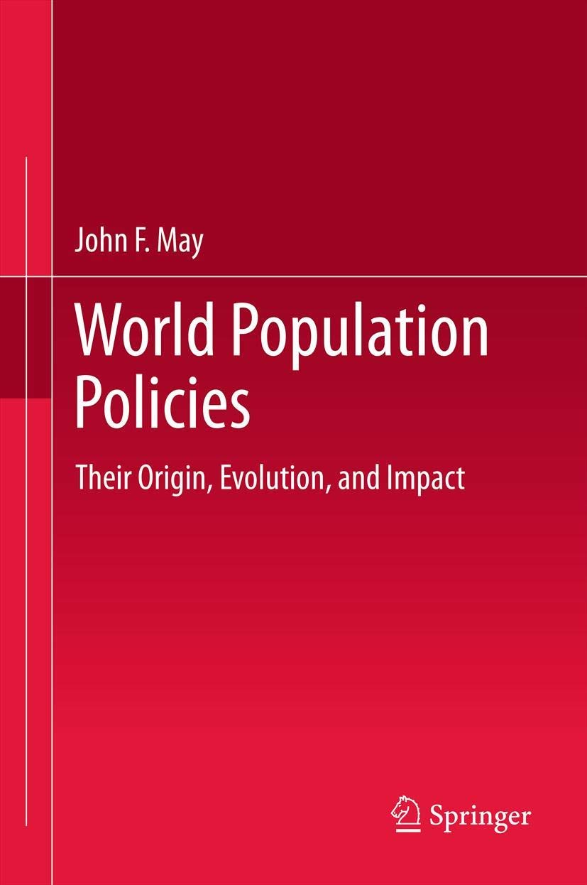 World Population Policies: Their Origin, Evolution, and Impact,Used