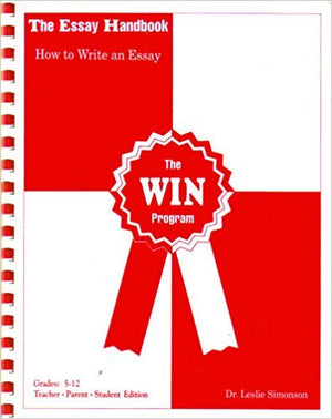 The WIN Program: The Essay Handbook. How to Write an Essay. Grades: 512,Used
