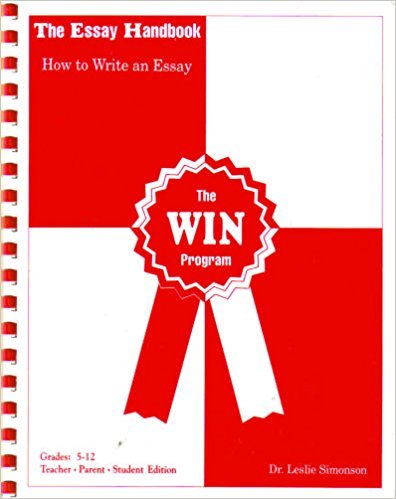 The WIN Program: The Essay Handbook. How to Write an Essay. Grades: 512,Used