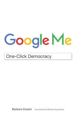 Google Me: OneClick Democracy (Meaning Systems),Used
