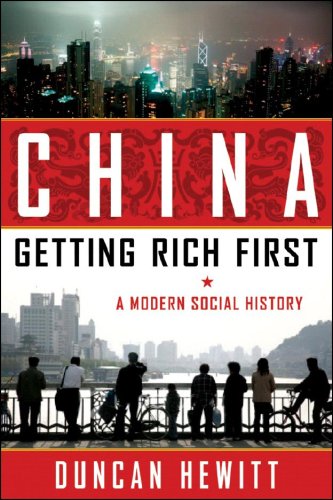 China: Getting Rich First: A Modern Social History,Used