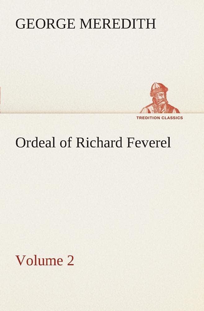 Ordeal of Richard Feverel  Volume 2,Used