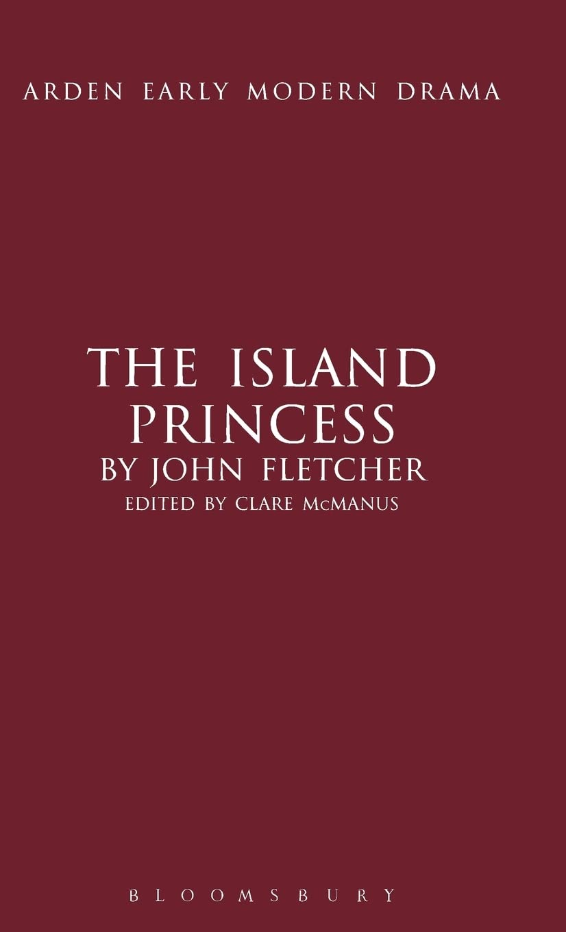 The Island Princess (Arden Early Modern Drama),Used