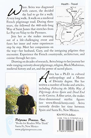 Walking Through Cancer: A Pilgrimage of Gratitude on the Way of St. James,Used