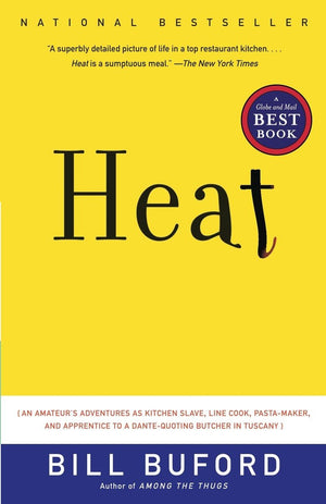 Heat: An Amateur's Adventures as Kitchen Slave, Line Cook, PastaMaker, and Apprentice to a DanteQuoting Butcher in Tuscany,Used
