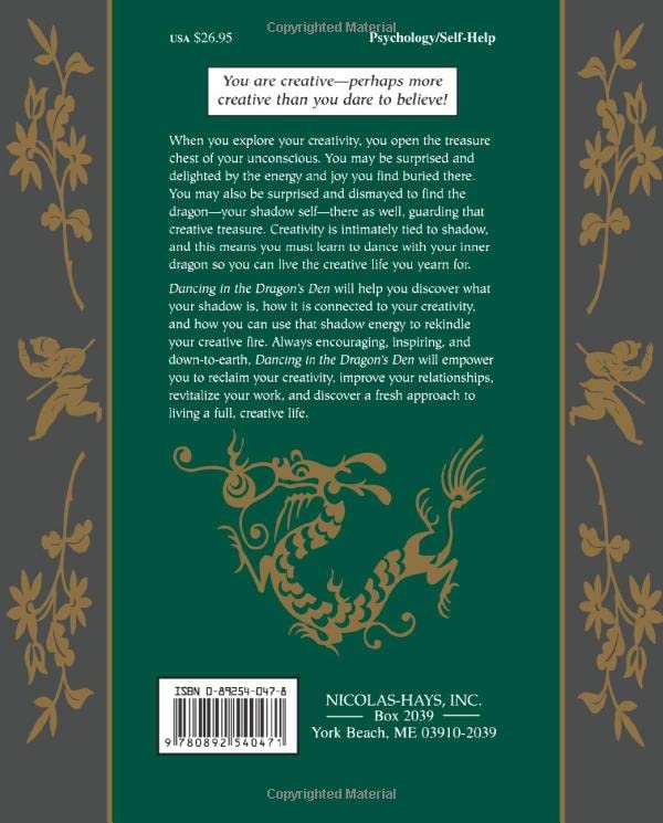 Dancing in the Dragon's Den: Rekindling the Creative Fire in Your Shadow,Used