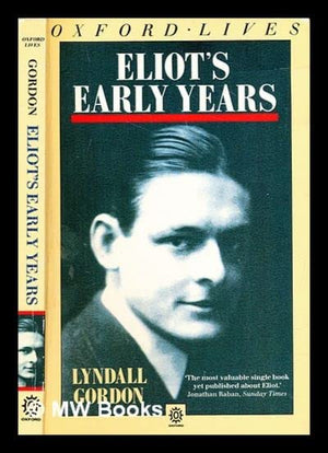 Eliot's early years (Oxford lives),Used