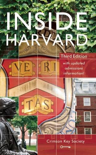 Inside Harvard: A Studentwritten Guide To The History And Lore Of America'S Oldest University
