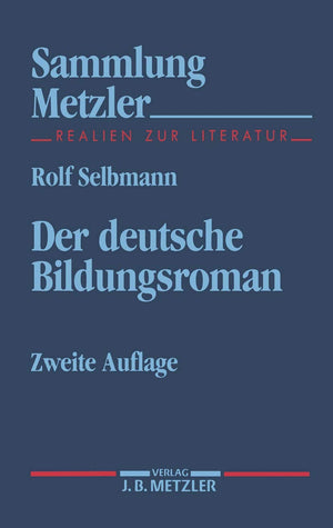 Der Deutsche Bildungsroman (Sammlung Metzler) (German Edition),Used
