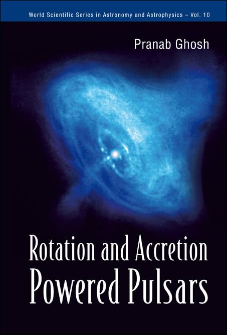 Rotation and Accretion Powered Pulsars,Used