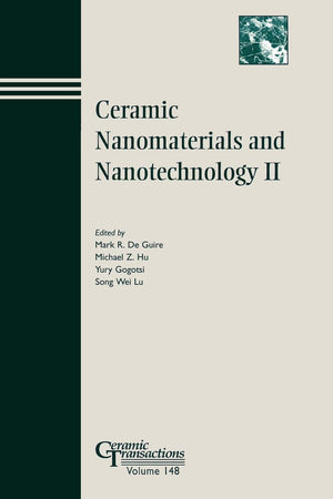 Ceramic Nanomaterials and Nanotechnology II (Ceramic Transactions Series),Used