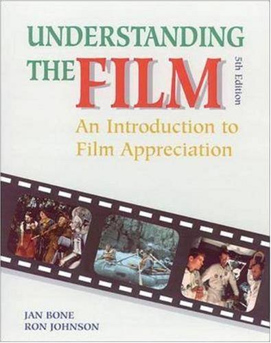 Understanding the Film: An Introduction to Film Appreciation,Used