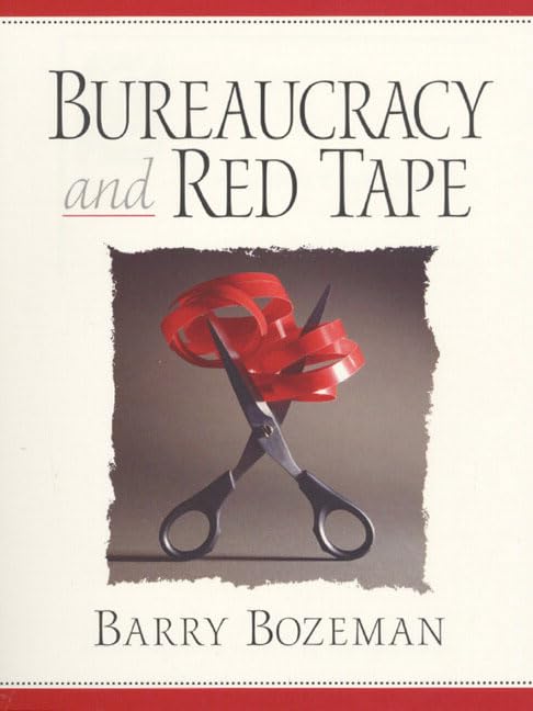 Bureaucracy And Red Tape,New