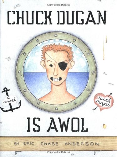 Chuck Dugan Is AWOL: A Novel  With Maps,Used