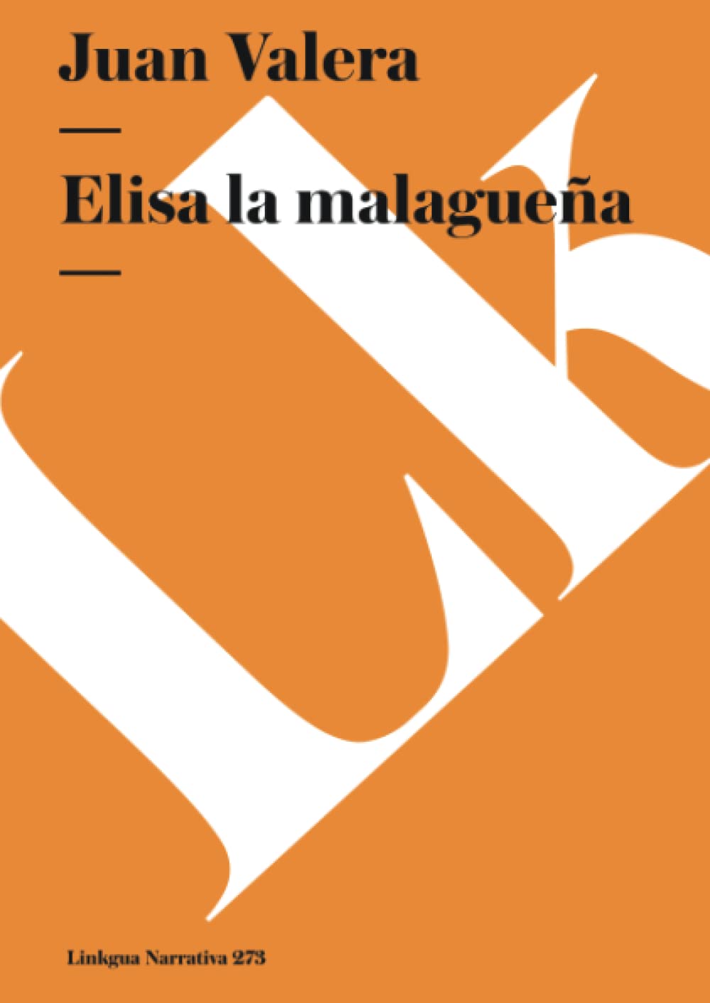 Elisa la malaguea (Narrativa) (Spanish Edition),Used