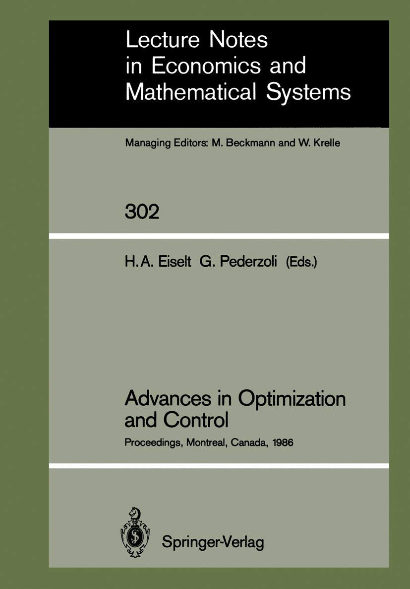 Advances in Optimization and Control: Proceedings of the Conference Optimization Days 86 Held at Montreal, Canada, April 30  Ma,Used