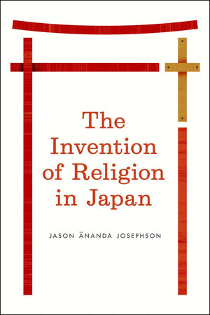 The Invention of Religion in Japan,Used