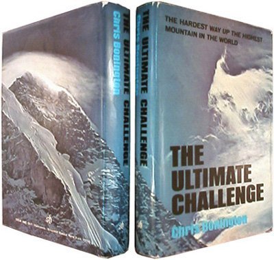 The Ultimate Challenge: The Hardest Way Up the Highest Mountain in the World,Used