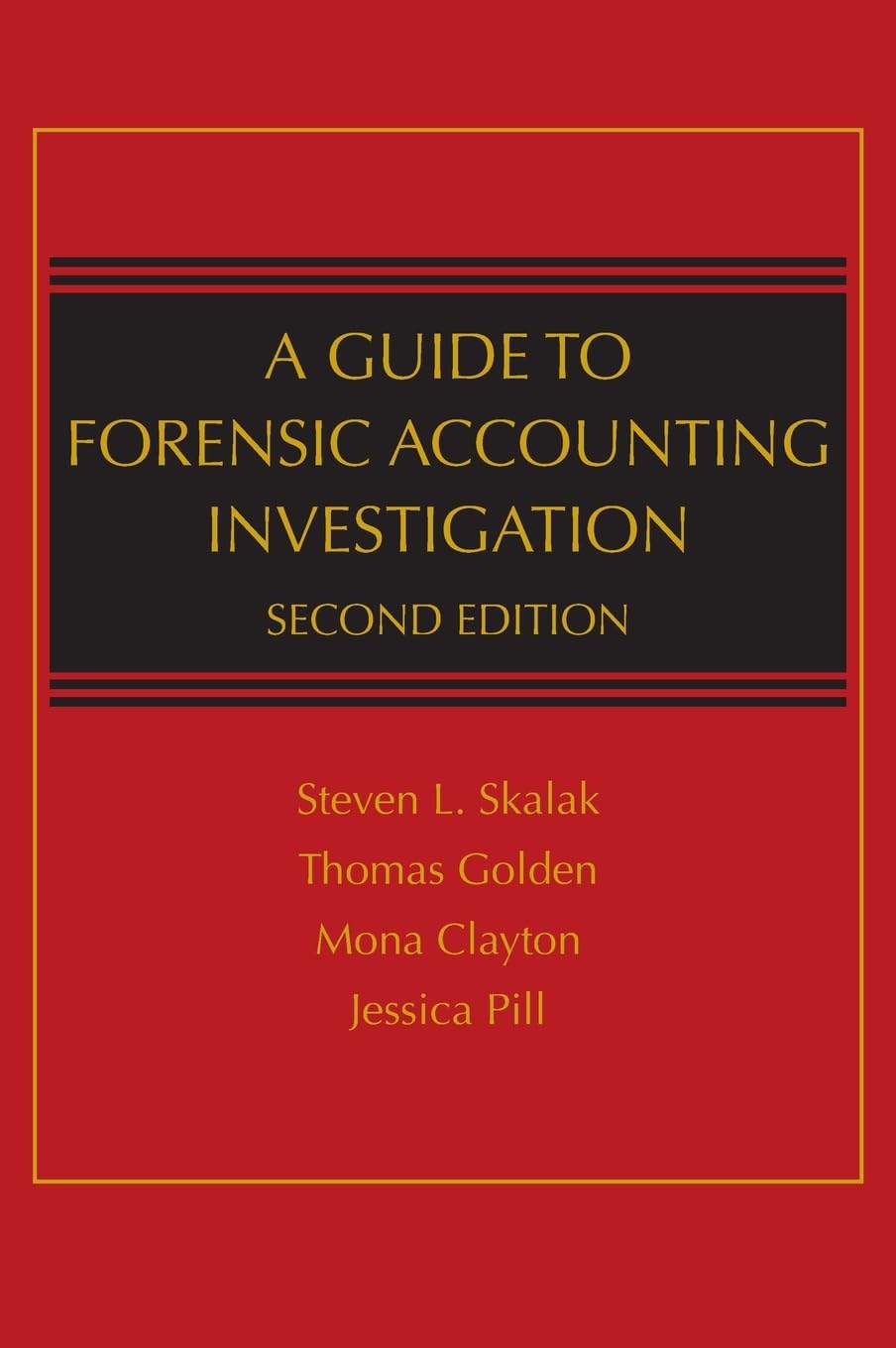 A Guide to Forensic Accounting Investigation,New